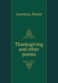 Thanksgiving and other poems