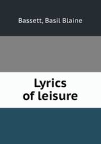 Lyrics of leisure