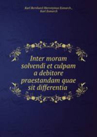 Inter moram solvendi et culpam a debitore praestandam quae sit differentia .