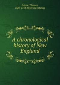 A chronological history of New England