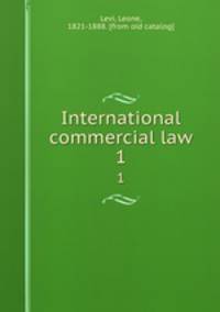 International commercial law. 1