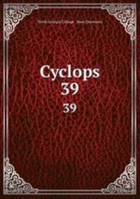 Cyclops. 39