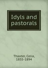 Idyls and pastorals