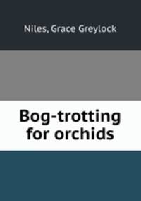 Bog-trotting for orchids
