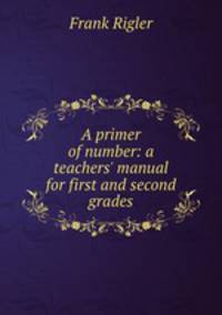 A primer of number: a teachers