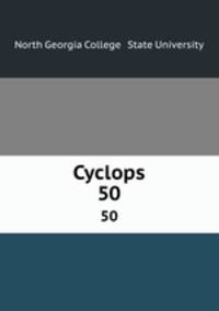 Cyclops. 50