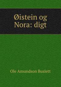 Oistein og Nora: digt