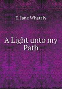 A Light unto my Path