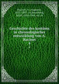 Geschichte des kostms in chronologischer entwicklung von A. Racinet. 4