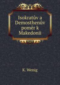 Isokratuv a Demosthenuv pomer k Makedonii