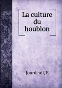 La culture du houblon