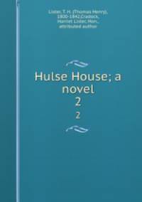 Hulse House; a novel. 2