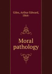 Moral pathology