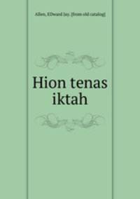 Hion tenas iktah