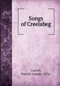 Songs of Creelabeg
