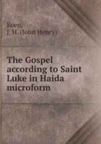 The Gospel according to Saint Luke in Haida microform