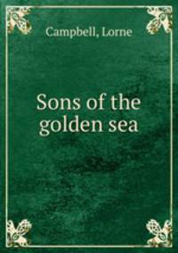 Sons of the golden sea