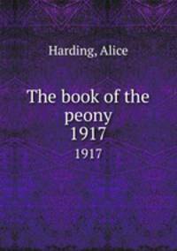 The book of the peony. 1917