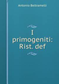 I primogeniti: Rist. def.