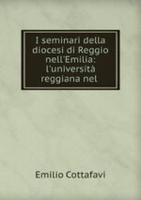 I seminari della diocesi di Reggio nell