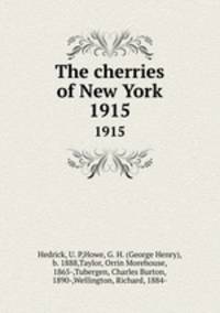 The cherries of New York. 1915