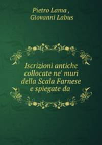 Iscrizioni antiche collocate ne