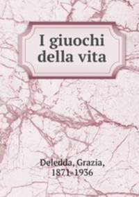 I giuochi della vita