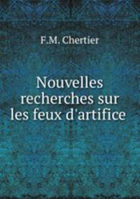 Nouvelles recherches sur les feux d