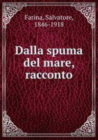 Dalla spuma del mare, racconto