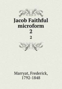 Jacob Faithful microform. 2