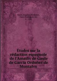 Etudes sur la redaction espagnole de l