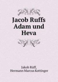 Jacob Ruffs Adam und Heva