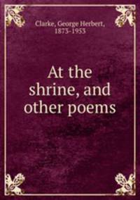 At the shrine, and other poems