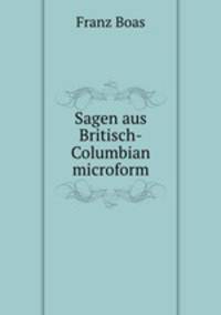 Sagen aus Britisch-Columbian microform