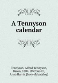 A Tennyson calendar