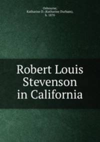 Robert Louis Stevenson in California