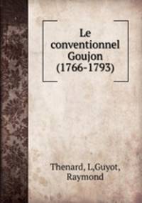 Le conventionnel Goujon (1766-1793)