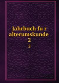 Jahrbuch fur alterumskunde . 2