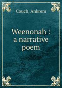 Weenonah : a narrative poem