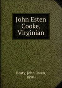 John Esten Cooke, Virginian