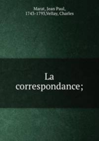 La correspondance;