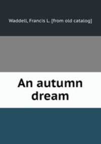 An autumn dream