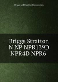 Briggs Stratton N NP NPR139D NPR4D NPR6