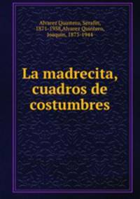 La madrecita, cuadros de costumbres