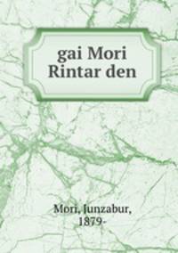 gai Mori Rintar den