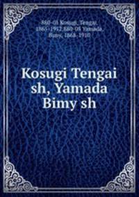Kosugi Tengai sh, Yamada Bimy sh