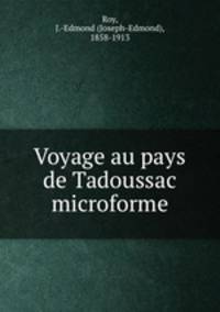 Voyage au pays de Tadoussac microforme
