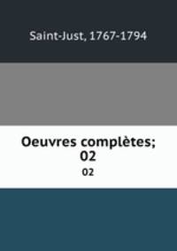 Oeuvres compltes;. 02