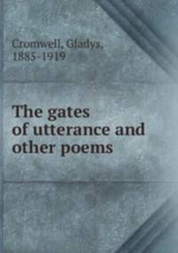 The gates of utterance and other poems