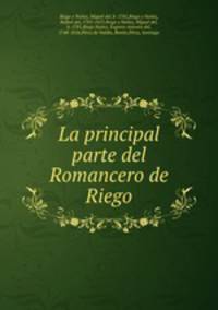 La principal parte del Romancero de Riego